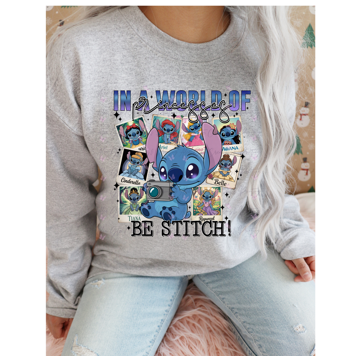 In a World Of Princess be Stitch Shirt/ Sweater