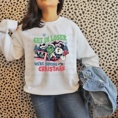 Get in Looser we are saving Christmas Shirt/ Sweater